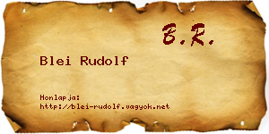Blei Rudolf névjegykártya